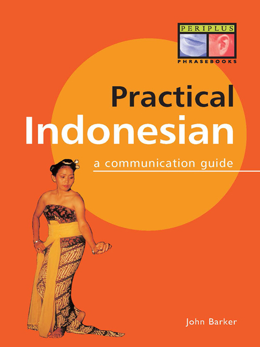 Title details for Practical Indonesian Phrasebook by John Barker - Available